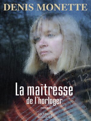 cover image of La Maîtresse de l'horloger